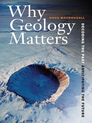 cover image of Why Geology Matters